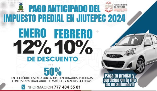 INICIA CAMPAÑA DE PAGO ANTICIPADO DEL IMPUESTO PREDIAL 2024 EN JIUTEPEC